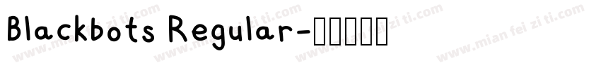 Blackbots Regular字体转换